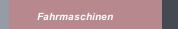 Fahrmaschinen
